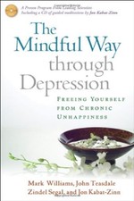 The mindful way through - the,