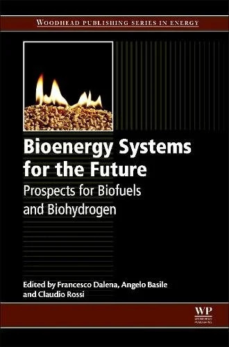 Bioenergy systems for the - for,