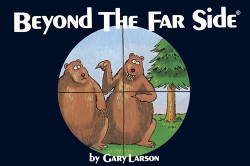 Beyond the far side gary - side®, by