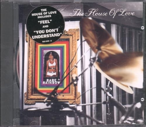 Babe rainbow house of - of, love