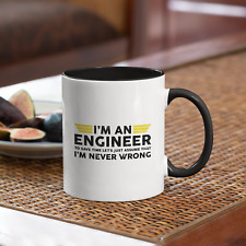 I'm An Engineer I'm Never