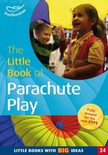 Clare Beswick : The Little Book of Parachute Play: Littl FREE Shipping, Save £s
