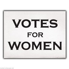  SUFFRAGETTE MOVEMENT VOTES FOR WOMEN Vintage METAL WALL SIGN PLAQUE poster