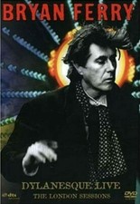 BRYAN FERRY - DYLANESQUE LIVE: THE LONDON SESSIONS All Regions PAL DVD *NEW*