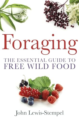 Foraging practical guide to - foraging:,