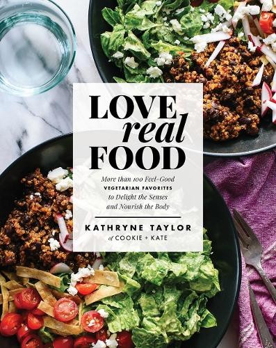 Love real food more than - real,