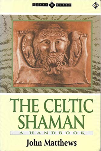 The celtic shaman handbook - celtic, a