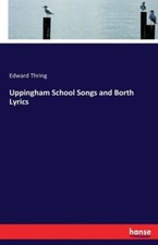 Uppingham School Songs And