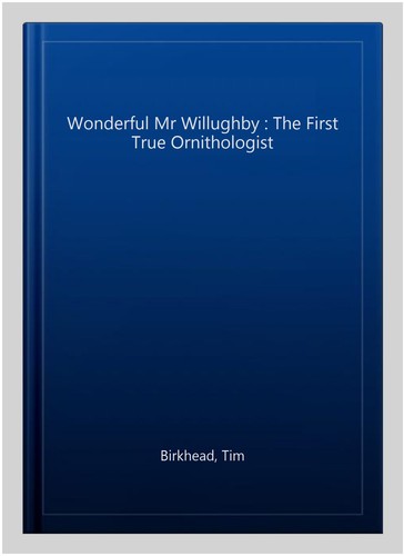 Wonderful willughby the - wonderful,