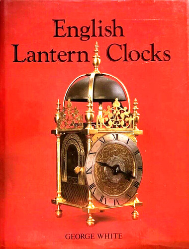 English lantern clocks - lantern,