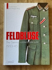 FELDBLUSE THE GERMAN ARMY