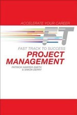 Project Management: Fast Track