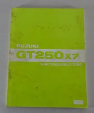 Workshop Manual Suzuki GT 250 X7 / GT250N / X7 Stand 12/1978