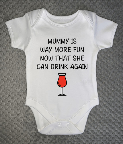 Mummy way more fun - way, baby