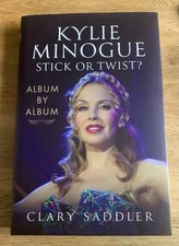 Kylie Minogue: Album by Album: Stick or Twist Signed by Clary Saddler (2024)