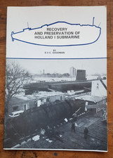 Recovery and preservation of Holland 1 submarine - booklet.