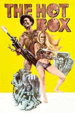 "The Hot Box" 1972 Theatrical