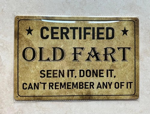 Certified old fart - fart, it