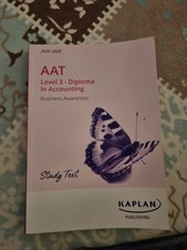 Kaplan AAT Business Awareness 2024-25 Study Text Level 3. 