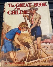 The Great Book for Children edited by Mrs Herbert Strang ( 1932 )