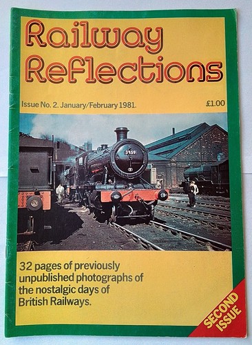 Railway reflections magazine - railway,