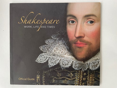 Shakespeare work life and - shakespeare,