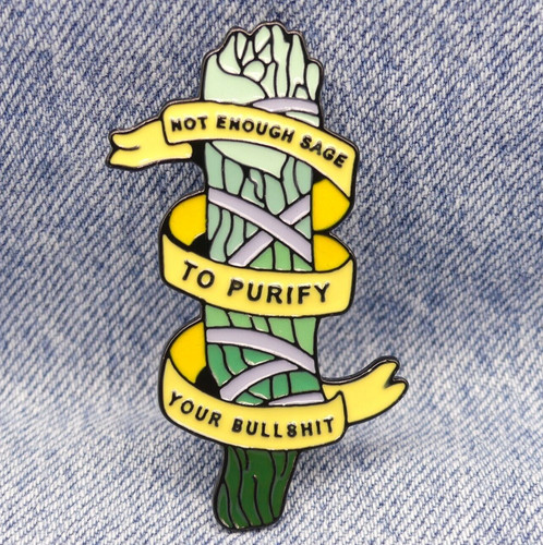 Not enough sage - not, purify