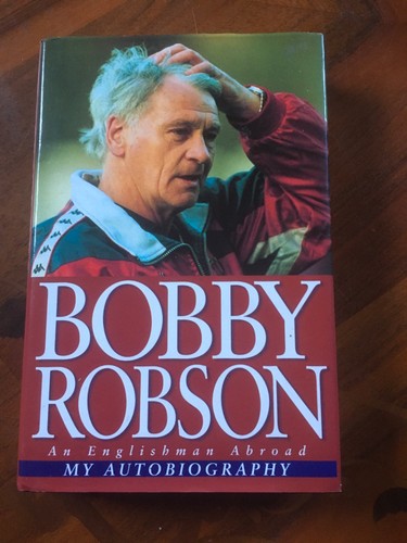 Bobby robson signed - robson, an
