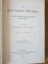 Antique 1896 THE BOY MAKES THE