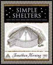 Simple Shelters: Tents Tipis