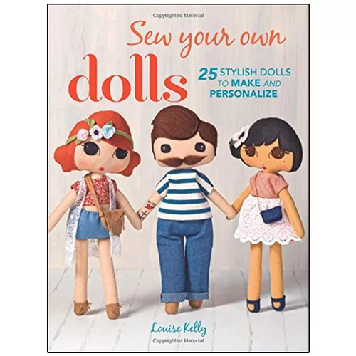 Sew your own dolls louise - sew,