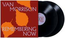 Van Morrison Remembering Now