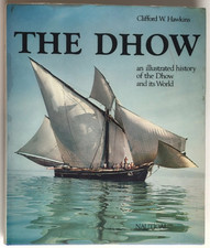 The Dhow by Clifford W