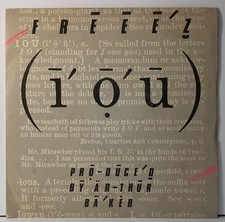 Freeze IOU Beggars Banquet 1983 80’s 7’’ Single