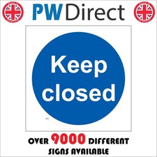 SIGN Keep closed shut locked