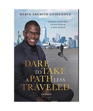 Dare To Take A Path Less