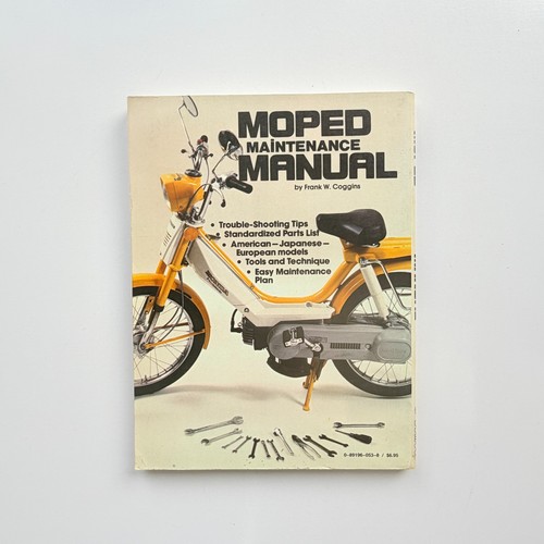 1979 moped maintenance manual - maintenance,