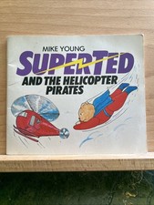 SUPERTED AND THE HELICOPTER
