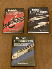Nigel Brown British Gunmakers Books - Volume 1, 2 And 3 - Fantastic Condition