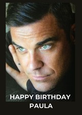 Robbie Williams Happy Birthday