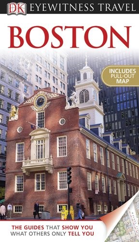 Boston eyewitness travel - boston, (dk