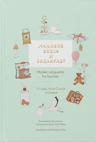 Manners begin breakfast by - at,