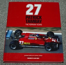 27: Patrick Tambay - The Ferrari Years Massimo Burbi Formula 1 Hardback Book