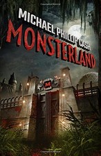 MONSTERLAND By Michael Phillip
