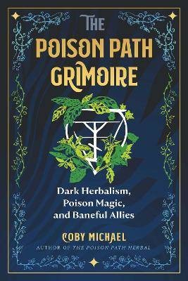 The poison path grimoire - path, coby