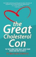 The Great Cholesterol Con by