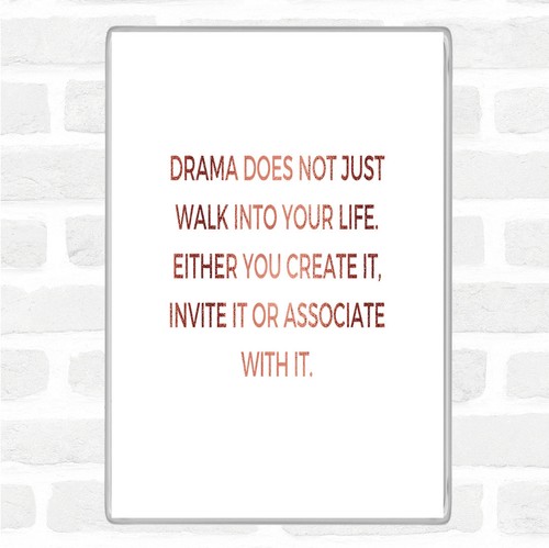 Drama doesn just walk into - drama, doesn't