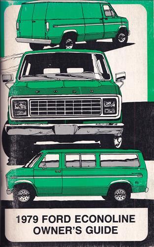 1979 ford econoline owners - ford,