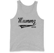 Mummy Since 2022 Vest