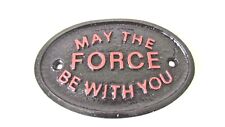 RED MAY THE FORCE BE WITH YOU HOUSE DOOR BEDROOM PLAQUE WALL/GARDEN SIGN